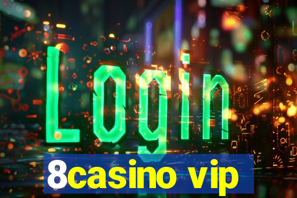 8casino vip